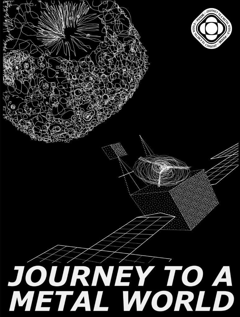 This image shows a black background with white line drawn images of the Psyche asteroid and the Psyche spacecraft and the words 'Journey to a Metal World.'
